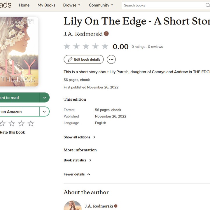 LILY ON THE EDGE - A short Story has been added to Goodreads - https://www.goodreads.com/book/show/63893616-lily-on-the-edge---a-short-story?from_search=true&from_srp=true&qid=7Iw3Ugois2&rank=1